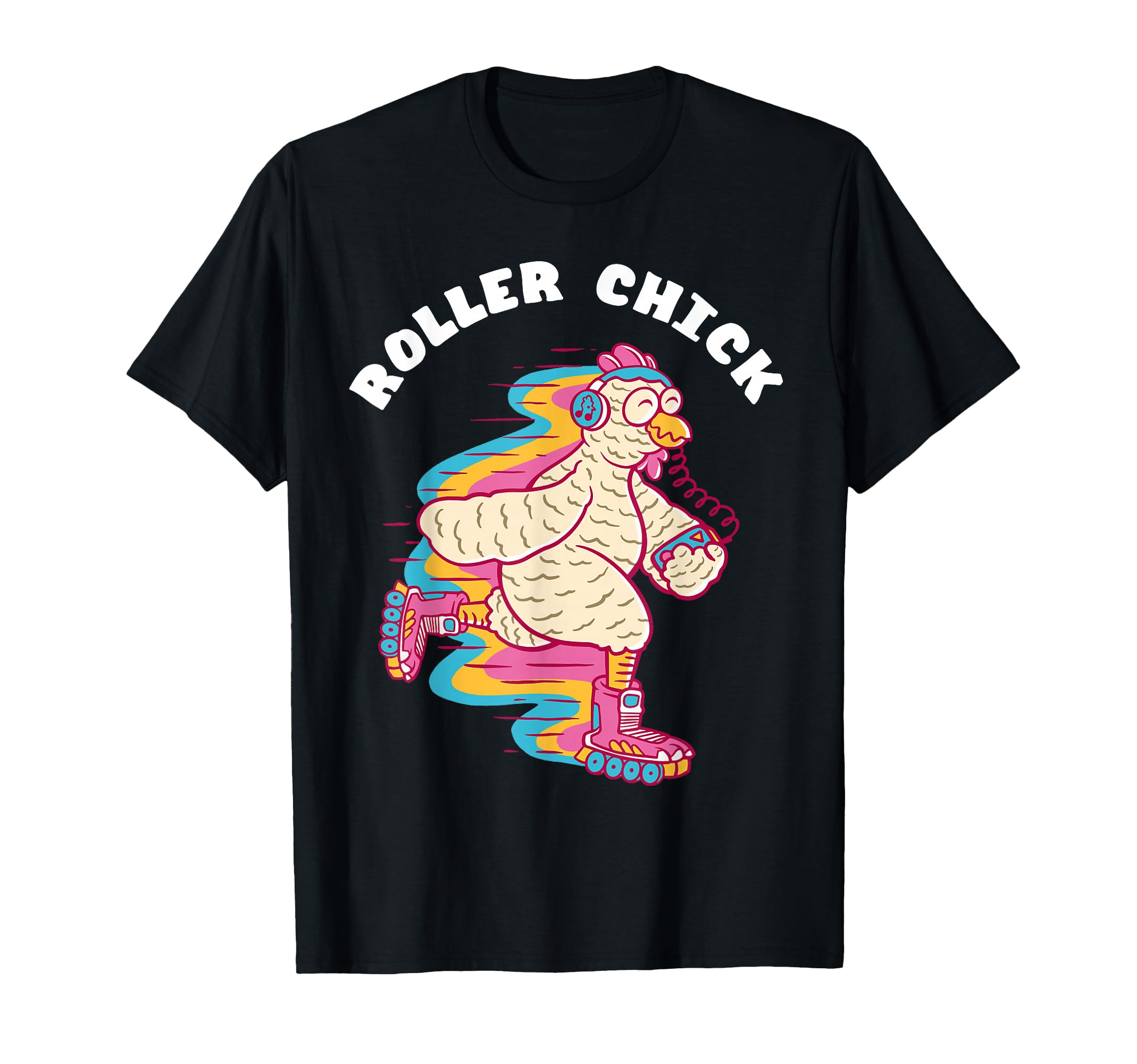 Roller Skate Chicken Roller Skating T-Shirt - Casual Everyday Wear Unisex - T-Shirt, Sweatshirt, Hoodie