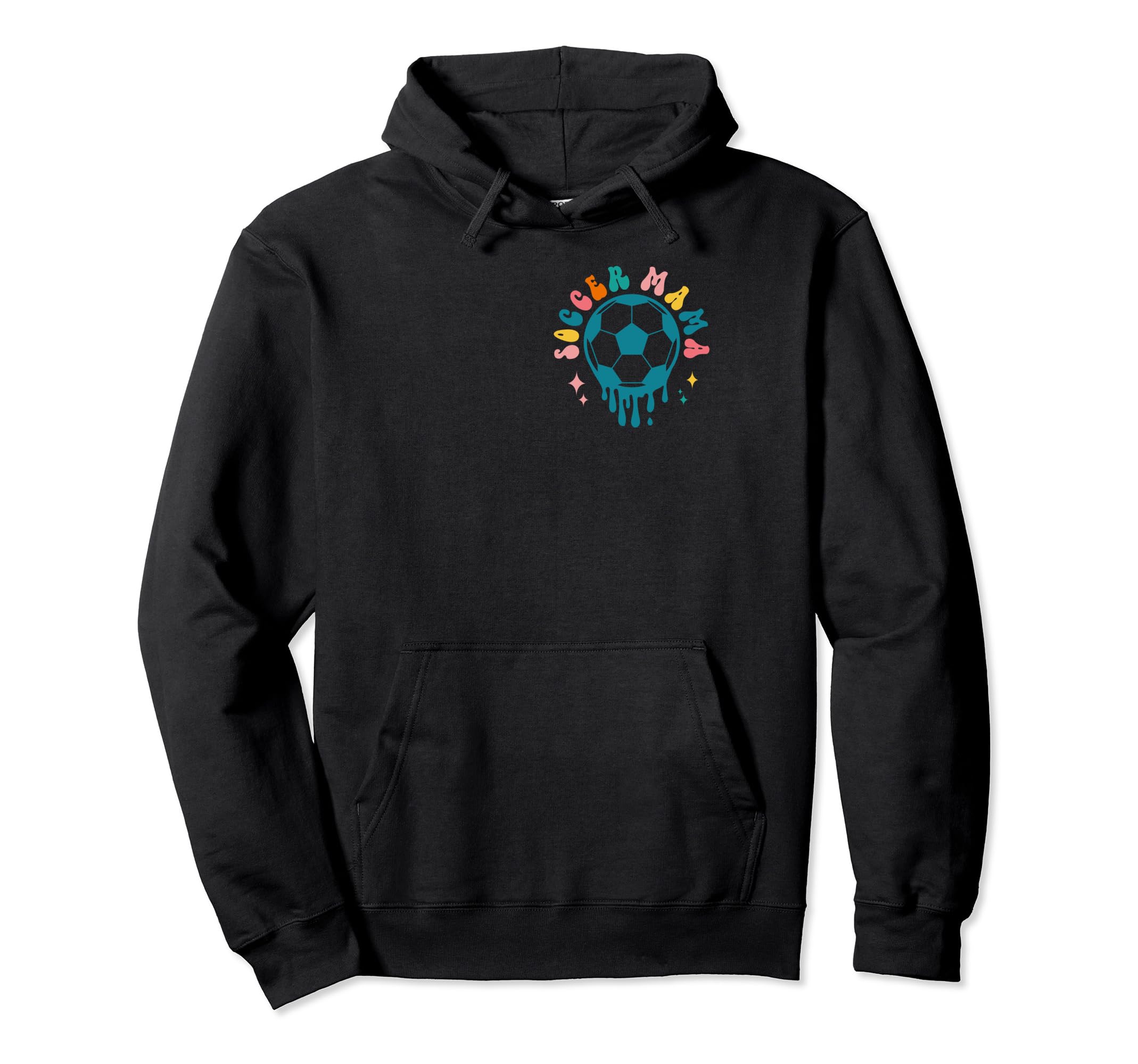Soccer Mama Soccer Lovers Fans Happy Hoodie - Streetwear Style for Adults - T-Shirt, Sweatshirt, Hoodie
