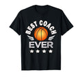 Best Basketball Coach Ever Gift T-Shirt - Novelty Apparel Men Women - T-Shirt, Sweatshirt, Hoodie