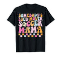Somebodys Loud Mouth Soccer Mama Sweatshirt - Custom Art Print Unisex - T-Shirt, Sweatshirt, Hoodie