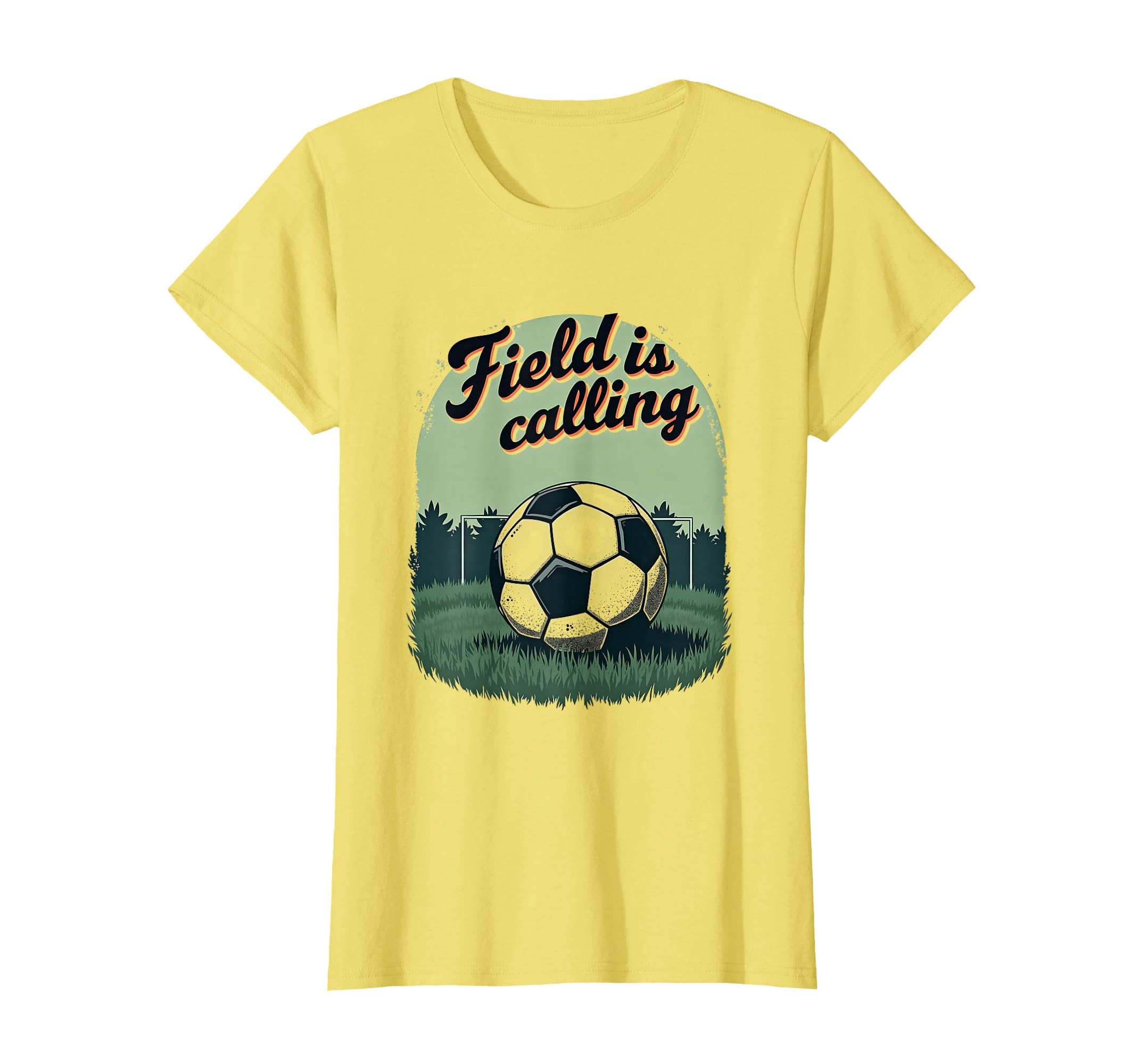 Field Is Calling Soccer T-Shirt - Casual Everyday Wear for Adults - T-Shirt, Sweatshirt, Hoodie