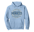 Morocco Hoodie - Casual Everyday Wear Unisex - T-Shirt, Sweatshirt, Hoodie