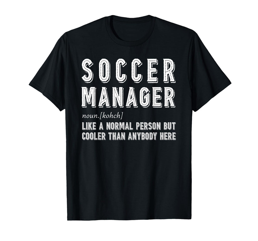 Soccer Manager Factory T-Shirt - Unique Graphic Men Women - T-Shirt, Sweatshirt, Hoodie