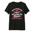 Introverted But Willing To Discuss T-Shirt - Novelty Apparel Unisex - T-Shirt, Sweatshirt, Hoodie