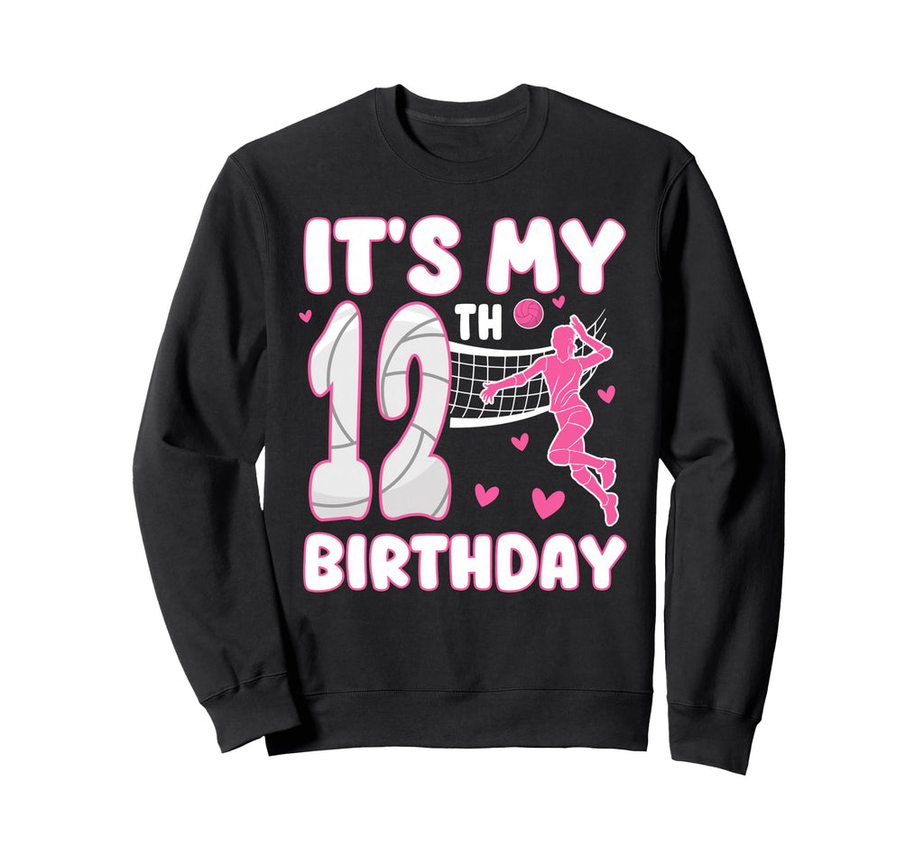 Its My 12Th Birthday Volleyball Sweatshirt - Minimalist Print for Adults - T-Shirt, Sweatshirt, Hoodie