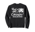 My Cousin Hockey Goalie Cousin Sweatshirt - Graphic Print for Adults - T-Shirt, Sweatshirt, Hoodie