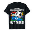 Soccer Grandma Thats My Granddaughter T-Shirt - Minimalist Print Men Women - T-Shirt, Sweatshirt, Hoodie