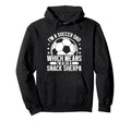 Im Also Snack Sherpa Soccer Dad Hoodie - Novelty Apparel for Adults - T-Shirt, Sweatshirt, Hoodie