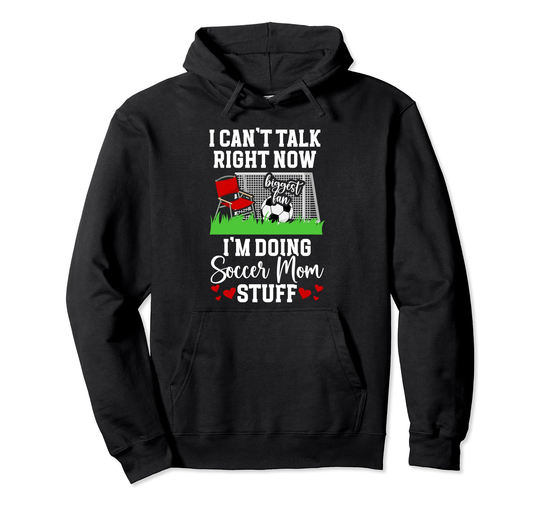Im Doing Soccer Mom Stuff Mom Soccer Hoodie - Fun Novelty Design Unisex - T-Shirt, Sweatshirt, Hoodie