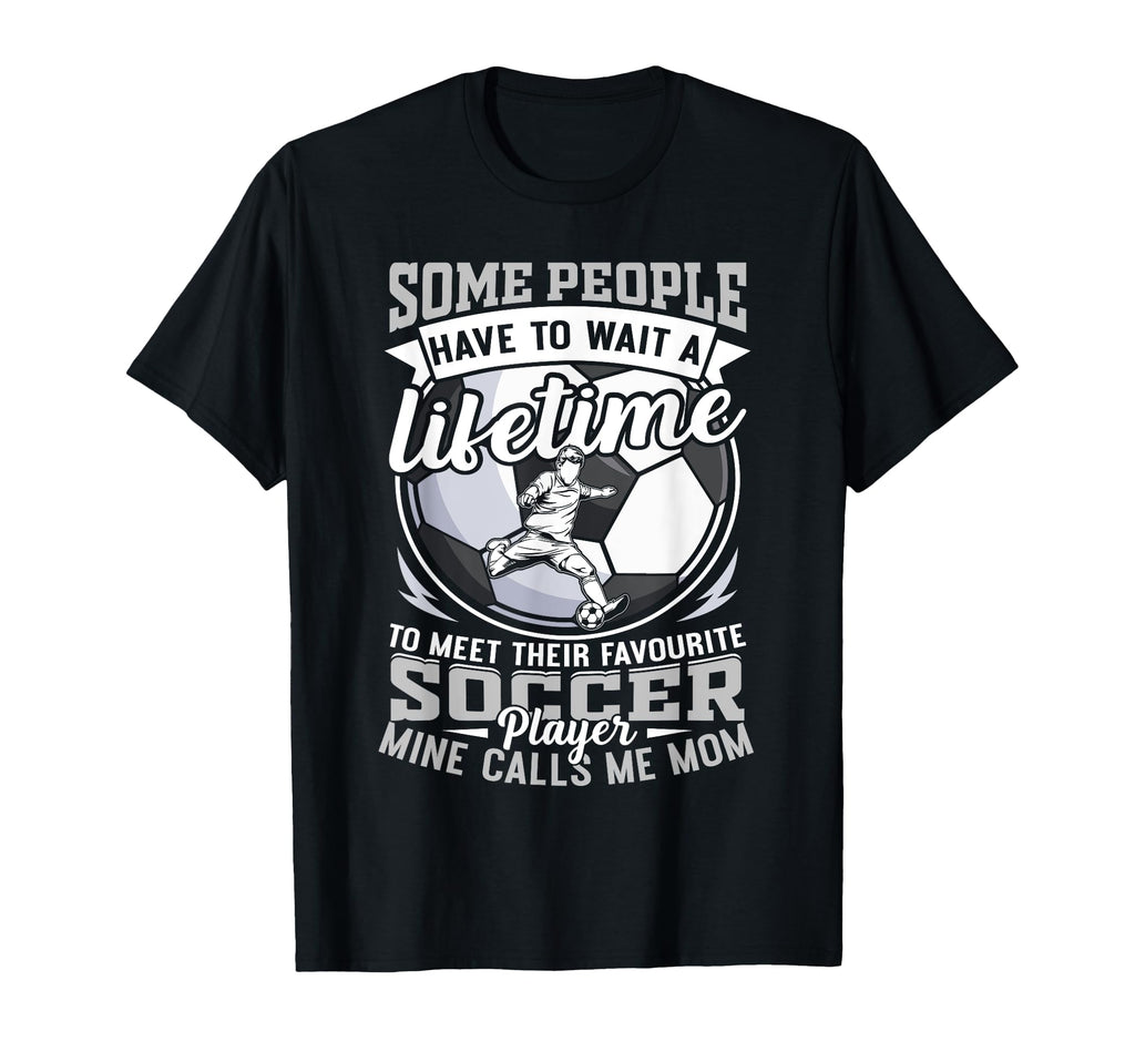 My Favorite Soccer Player Calls Me Mom T-Shirt - Trendy Graphic for Adults - T-Shirt, Sweatshirt, Hoodie