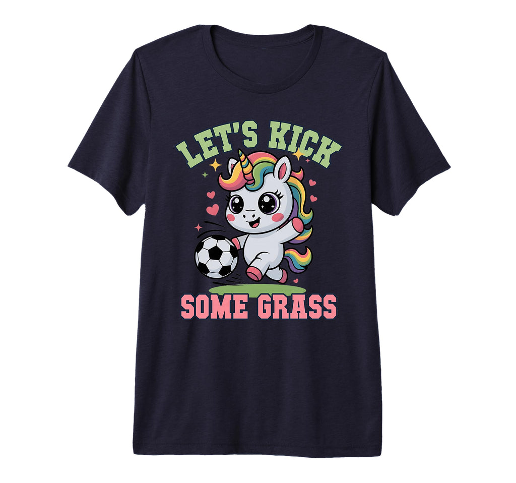 Funny Lets Kick Some Grass Soccer T-Shirt - Unique Graphic Men Women - T-Shirt, Sweatshirt, Hoodie