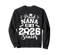 Proud Nana 2026 Senior Soccer Ball Sweatshirt - Novelty Apparel for Adults - T-Shirt, Sweatshirt, Hoodie