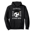 Final Goal Senior Soccer Mom Class 2026 Hoodie - Custom Art Print Unisex - T-Shirt, Sweatshirt, Hoodie