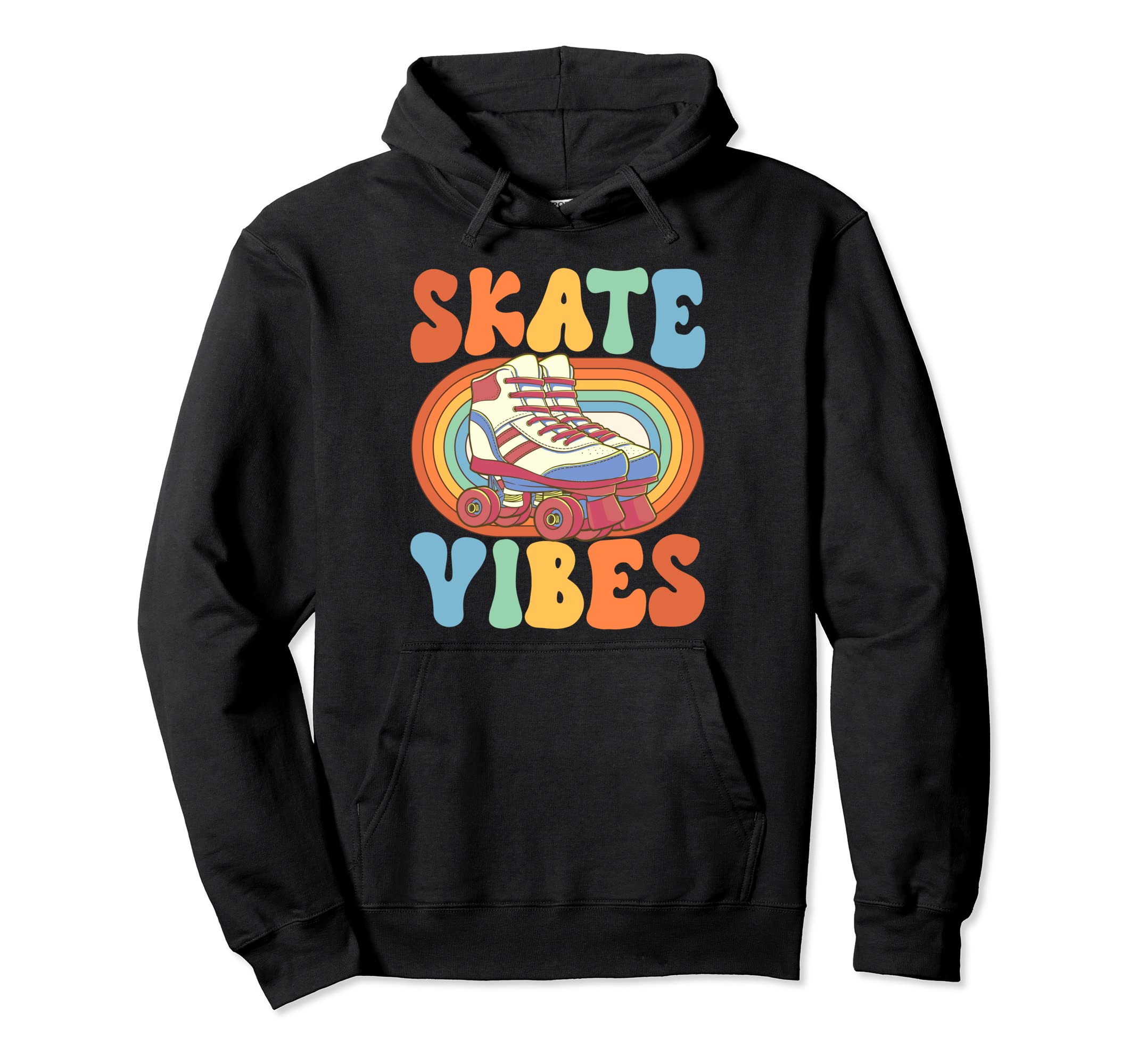 Roller Skating Skate Vibes Skate 70S Hoodie - Fun Novelty Design Men Women - T-Shirt, Sweatshirt, Hoodie