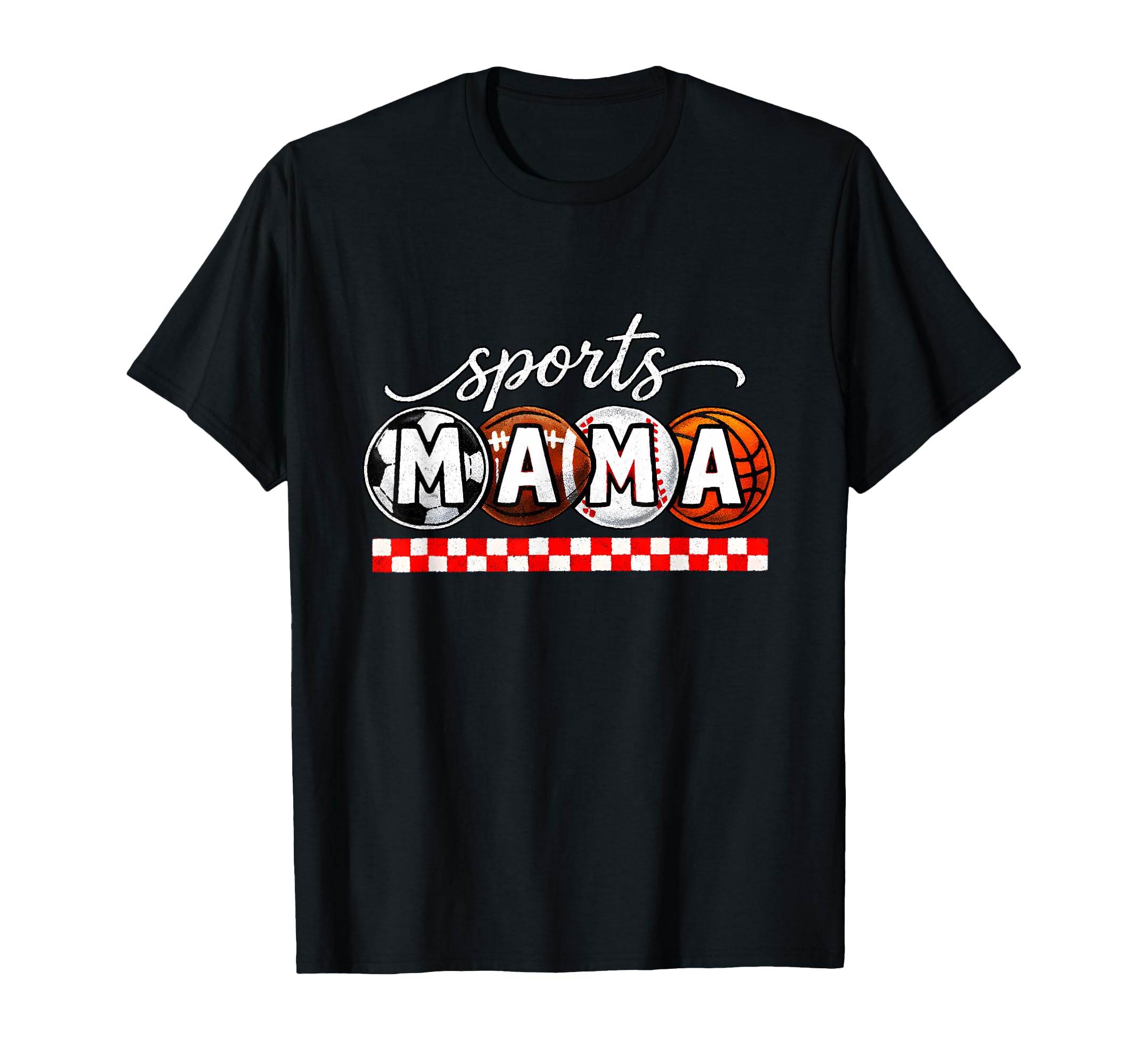 Sports Mama Soccer Football Baseball T-Shirt - Graphic Print Unisex - T-Shirt, Sweatshirt, Hoodie