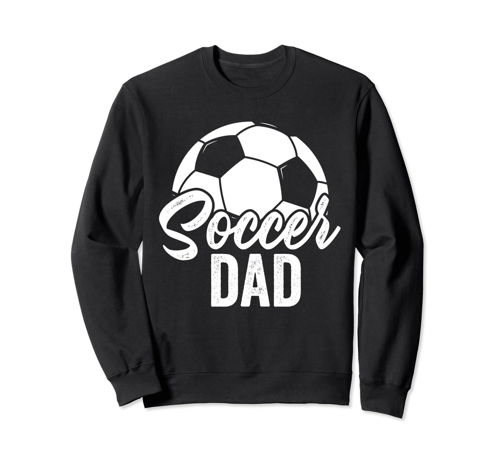 Soccer Dad Soccer Football Player Sweatshirt - Minimalist Print Men Women - T-Shirt, Sweatshirt, Hoodie