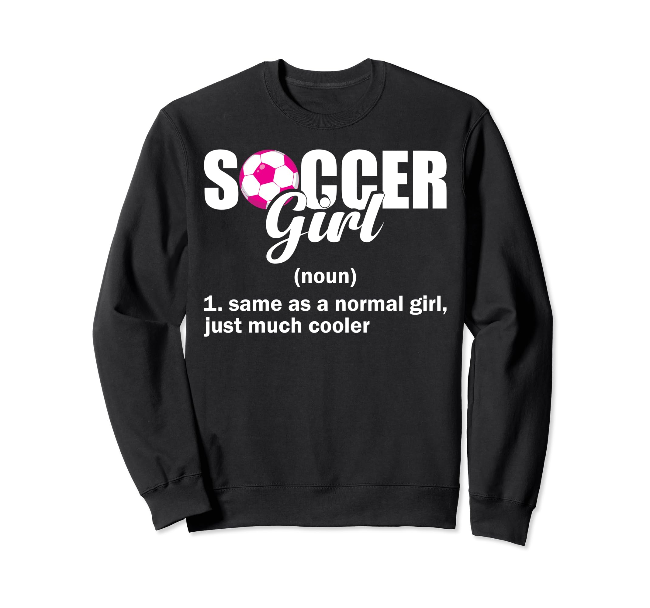 Soccer Definition Student Sports Sweatshirt - Aesthetic Graphic Men Women - T-Shirt, Sweatshirt, Hoodie