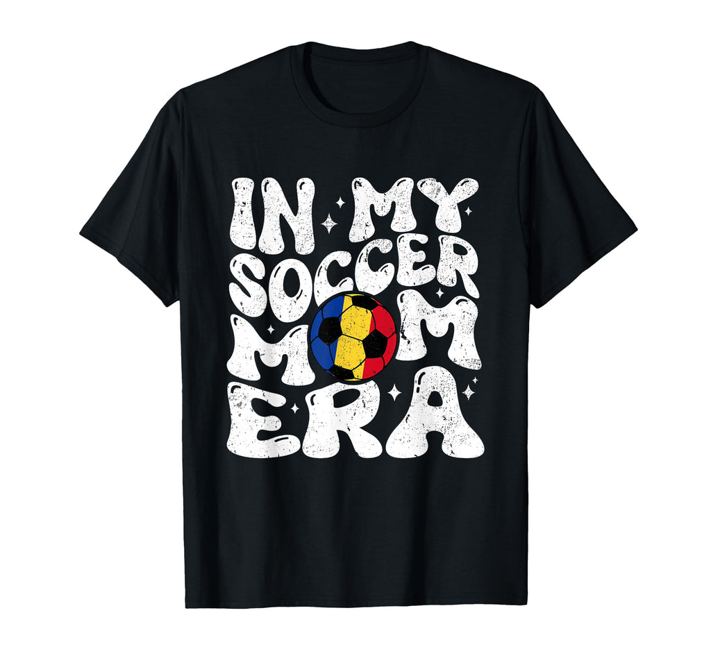 Soccer Mom Romanian Mothers Coach T-Shirt - Fun Novelty Design Men Women - T-Shirt, Sweatshirt, Hoodie