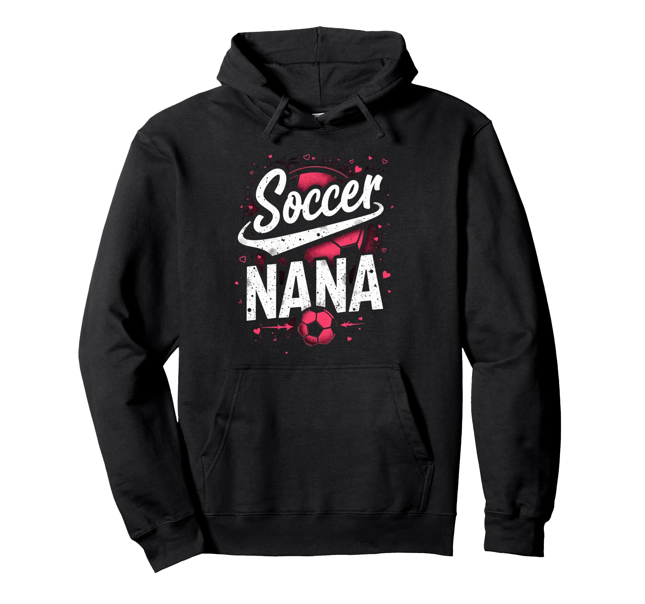 Proud Soccer Nana Funny Grandma Hoodie - Aesthetic Graphic for Adults - T-Shirt, Sweatshirt, Hoodie