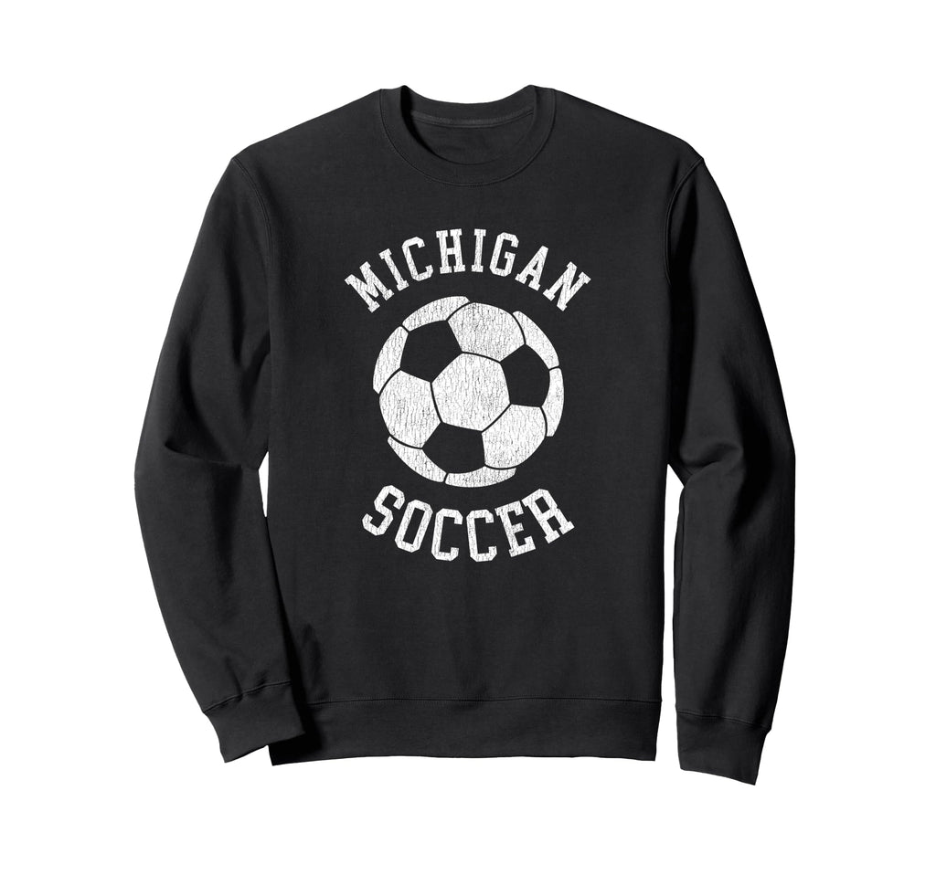 Michigan Soccer Distressed 90S Sweatshirt - Novelty Apparel Unisex - T-Shirt, Sweatshirt, Hoodie