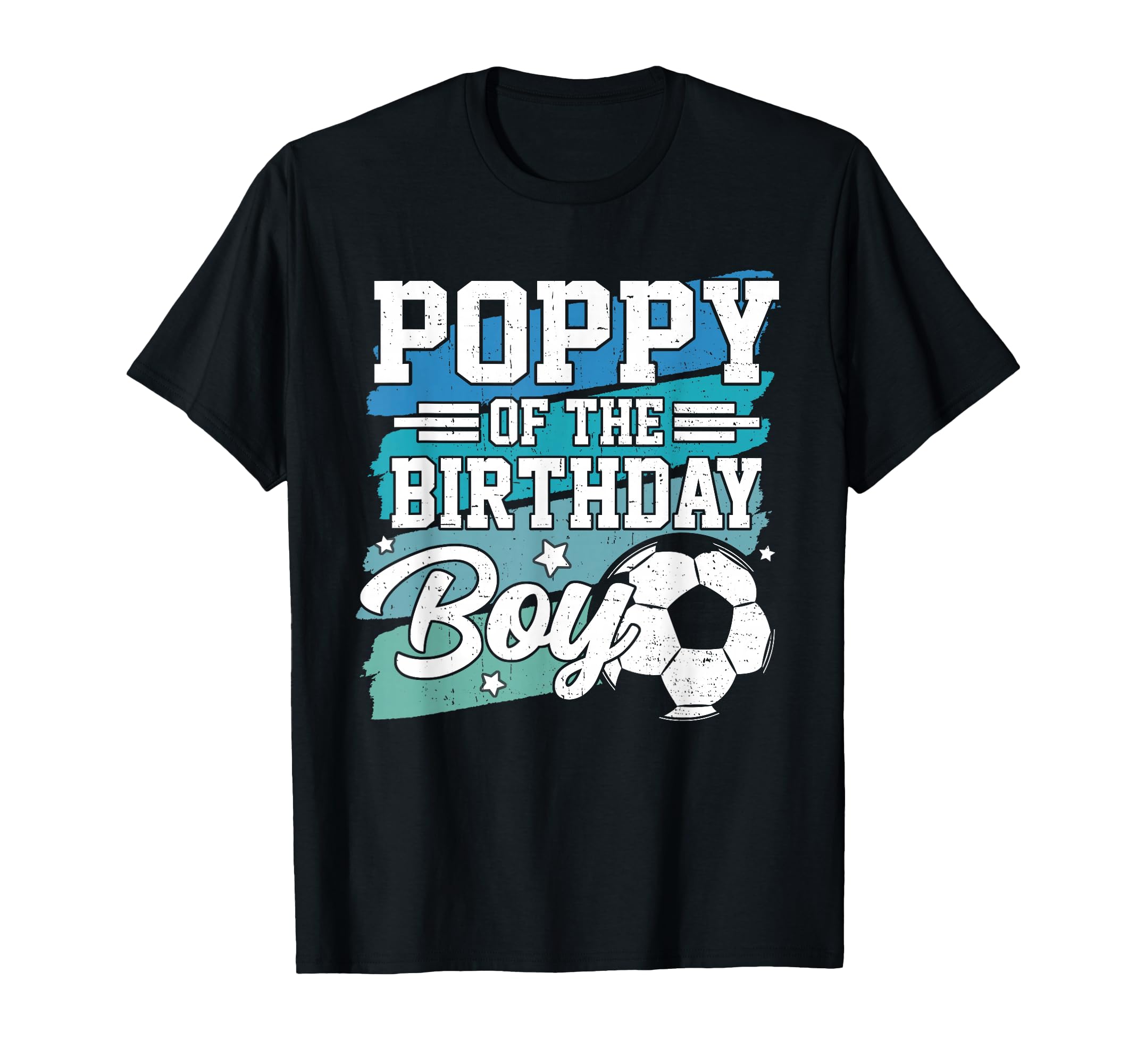 Poppy Birthday Soccer Family T-Shirt - Casual Everyday Wear for Adults - T-Shirt, Sweatshirt, Hoodie