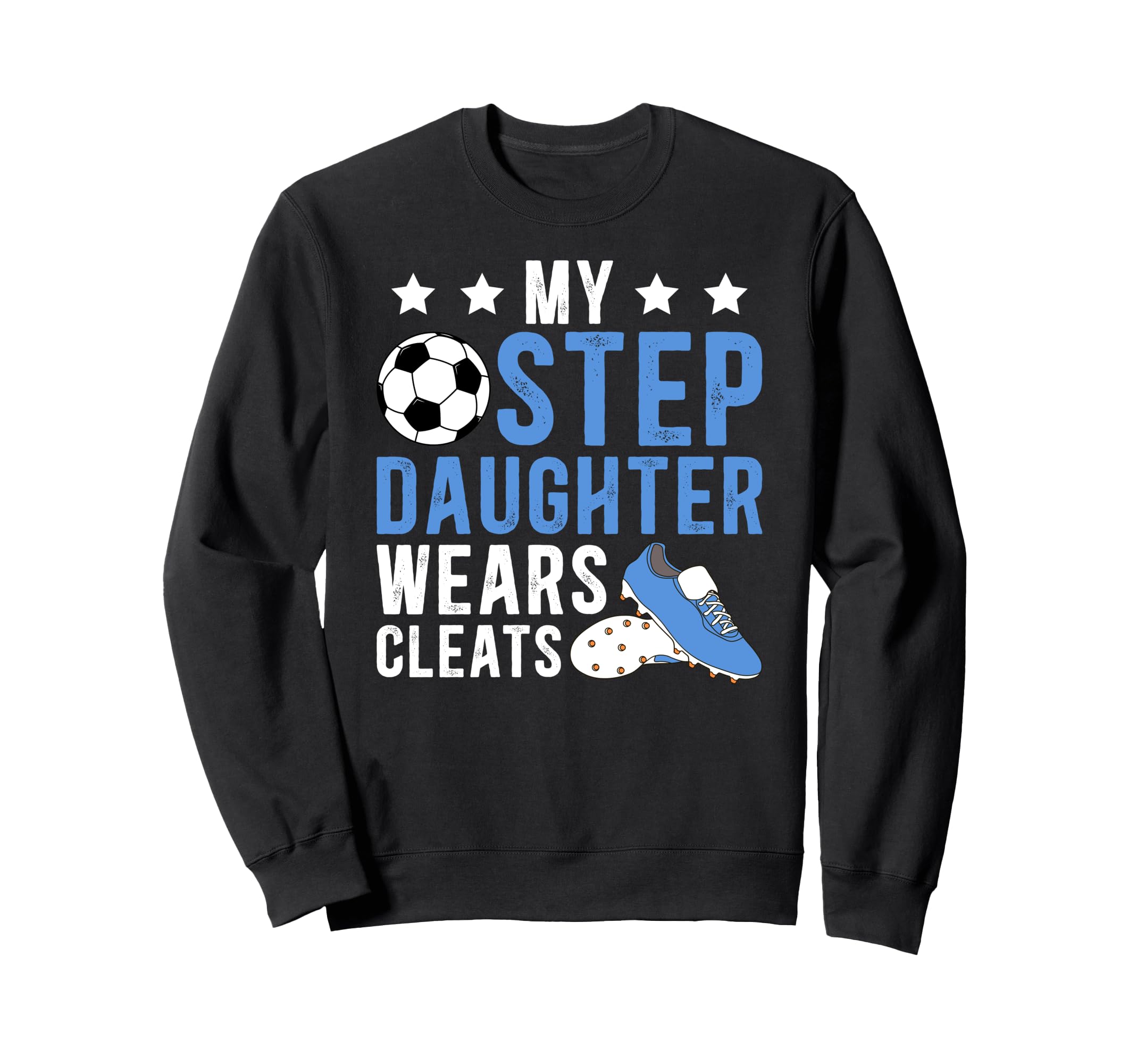 Soccer Step Dad Proud Soccer Sweatshirt - Custom Art Print Men Women - T-Shirt, Sweatshirt, Hoodie
