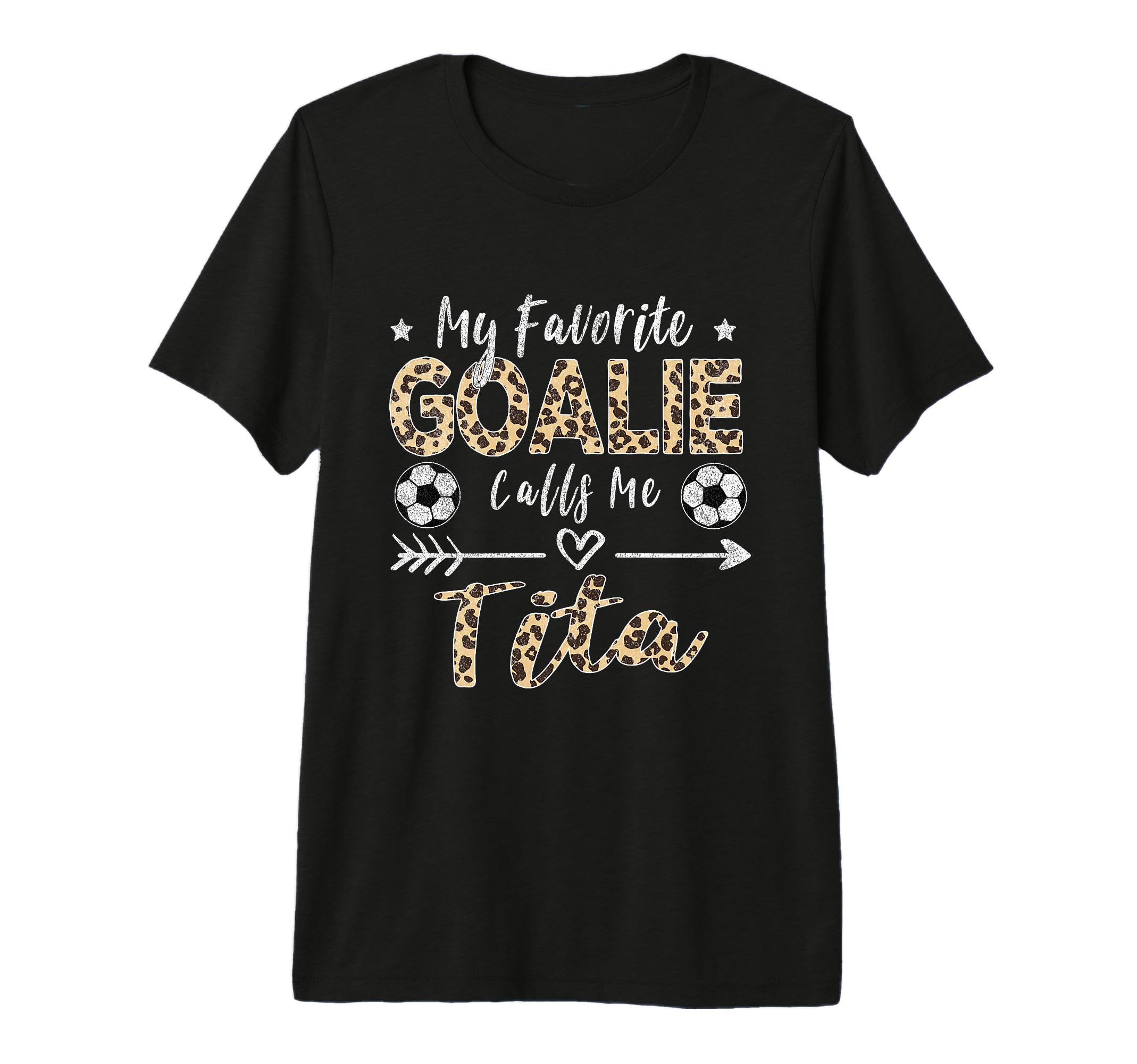 My Favorite Goalie Calls Me Tita T-Shirt - Custom Art Print for Adults - T-Shirt, Sweatshirt, Hoodie