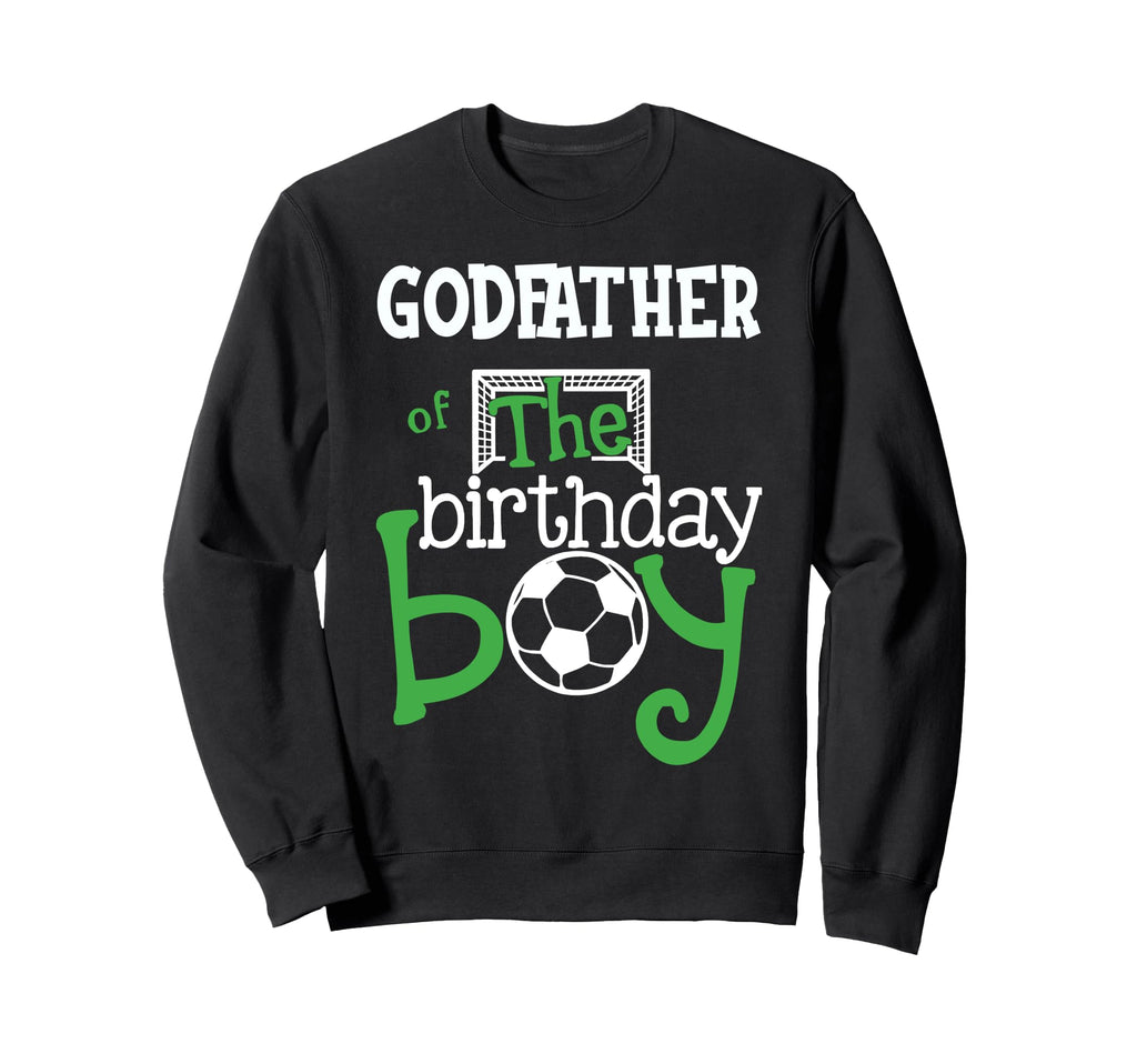 Godfather Birthday Soccer Player Sweatshirt - Custom Art Print Unisex - T-Shirt, Sweatshirt, Hoodie