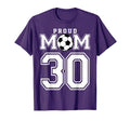 Number 30 Custom Proud Soccer Futbol Mom T-Shirt - Graphic Print Unisex - T-Shirt, Sweatshirt, Hoodie