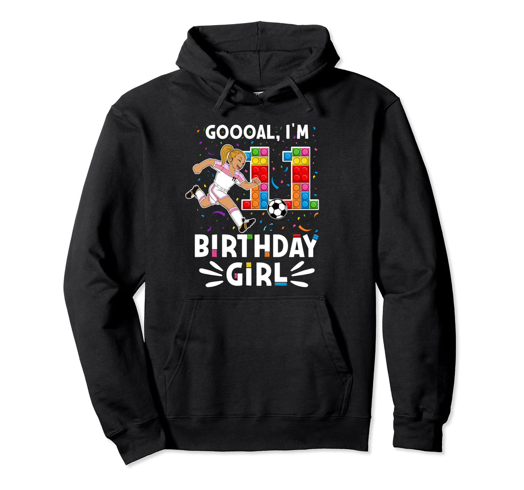 Goooal Im 11 I Building Blocks I 11Th Hoodie - Novelty Apparel for Adults - T-Shirt, Sweatshirt, Hoodie