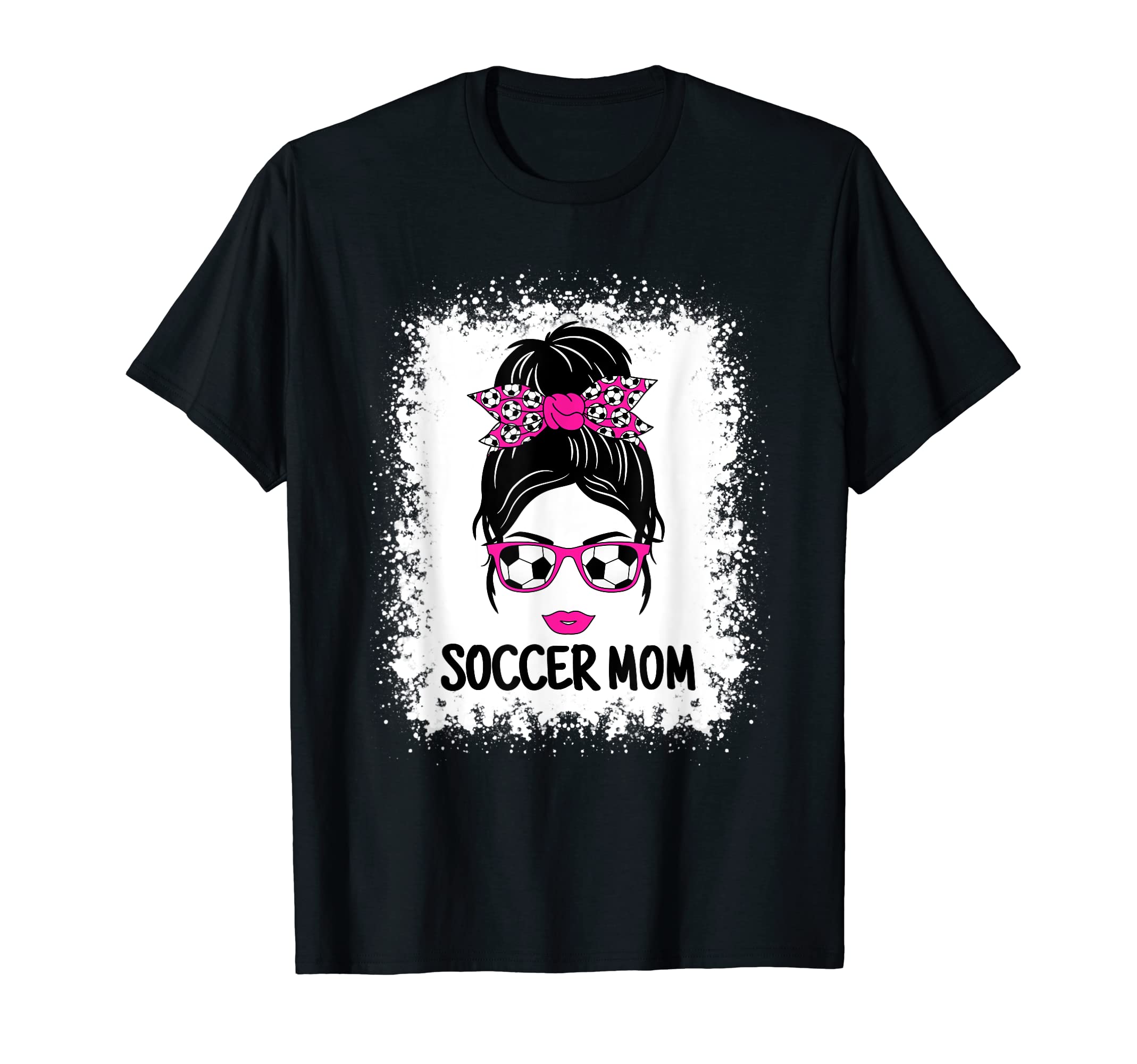 Funny Soccer Mom Messy Bun Ladies Soccer T-Shirt - Graphic Print Unisex - T-Shirt, Sweatshirt, Hoodie