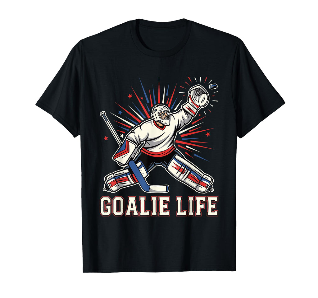 Goalie Life Ice Funny Hockey Goalkeeper T-Shirt - Unique Graphic for Adults - T-Shirt, Sweatshirt, Hoodie