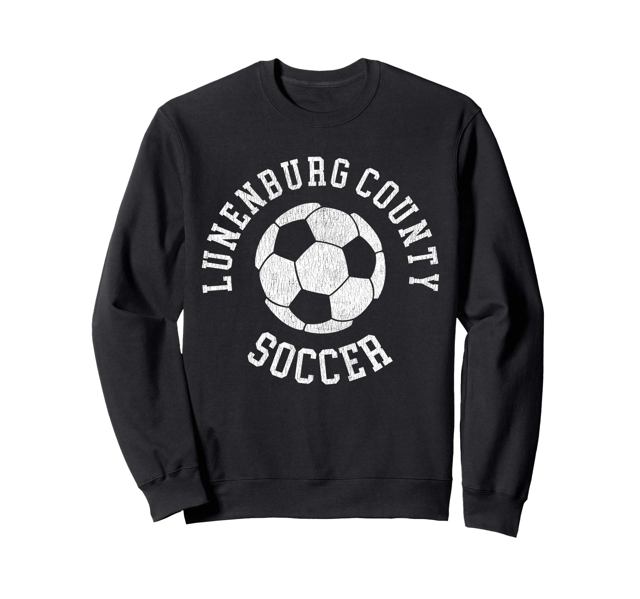 Lunenburg County Soccer Sweatshirt - Streetwear Style for Adults - T-Shirt, Sweatshirt, Hoodie