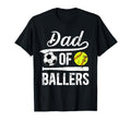 Dad Ballers Proud Soccer Softball Dad T-Shirt - Aesthetic Graphic Men Women - T-Shirt, Sweatshirt, Hoodie