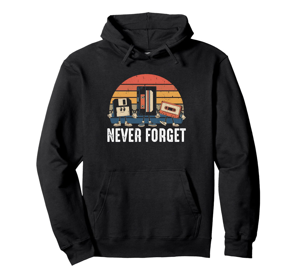 Never Forget Cassette Tape Hoodie - Casual Everyday Wear Unisex - T-Shirt, Sweatshirt, Hoodie