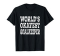 Worlds Okayest Goalkeeper Funny Soccer T-Shirt - Unique Graphic Men Women - T-Shirt, Sweatshirt, Hoodie