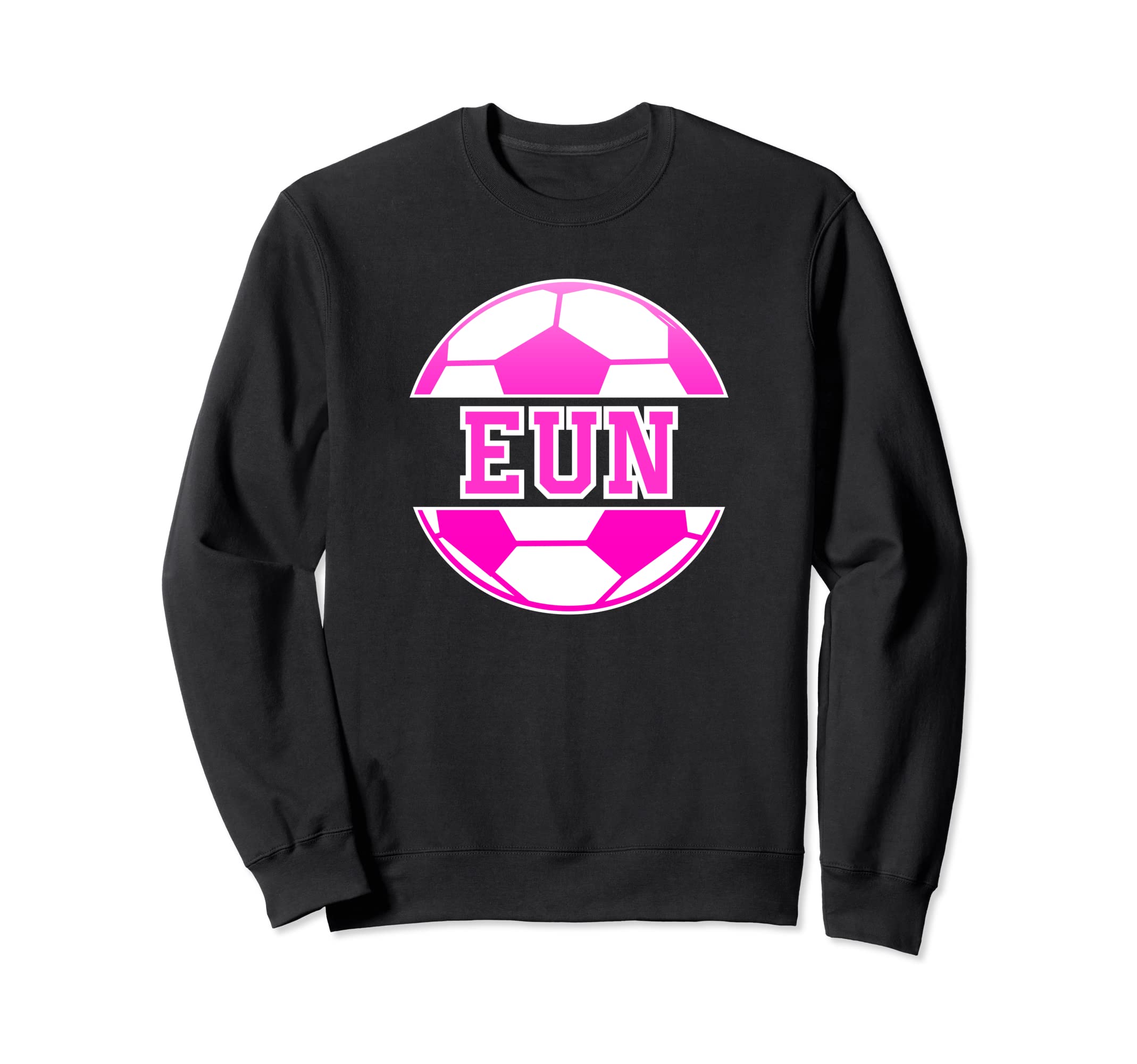 Eun Name Soccer Play Football Sports Sweatshirt - Trendy Graphic Men Women - T-Shirt, Sweatshirt, Hoodie