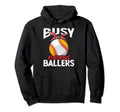 Busy Raising Ballers Baseball Mom Hoodie - Unique Graphic for Adults - T-Shirt, Sweatshirt, Hoodie
