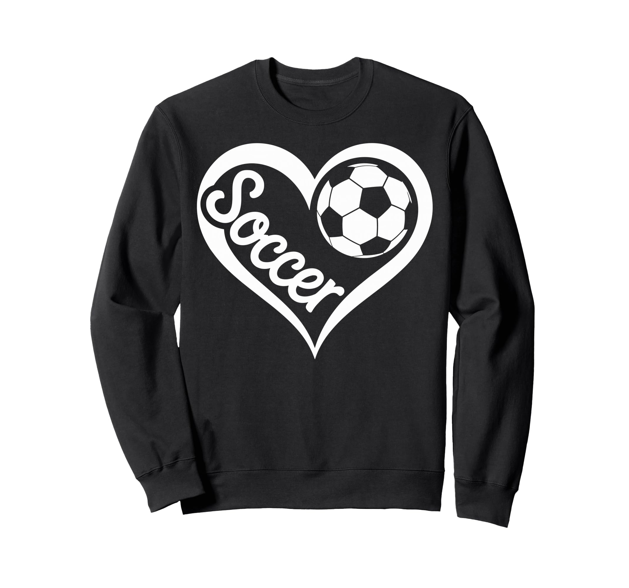 Funny Soccer Heart Soccer Player Sweatshirt - Novelty Apparel for Adults - T-Shirt, Sweatshirt, Hoodie