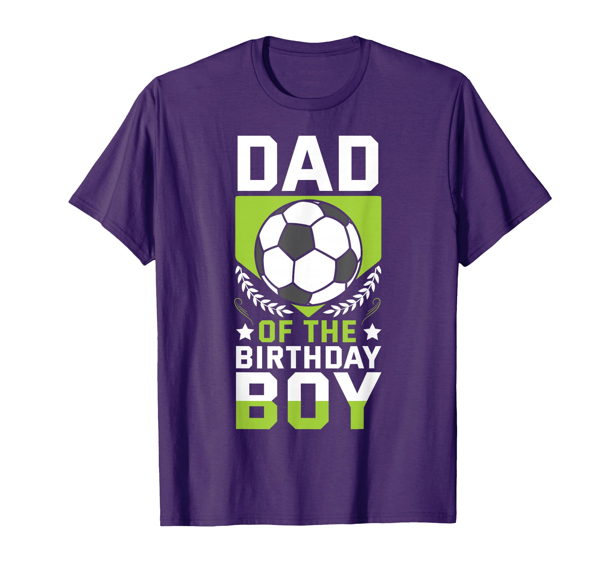 Dad Birthday Soccer Player Bday Team T-Shirt - Graphic Print for Adults - T-Shirt, Sweatshirt, Hoodie