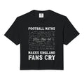 Football Maths Makes England Fans Cry T-Shirt - Graphic Print Men Women - T-Shirt, Sweatshirt, Hoodie
