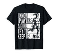 I Know I Play Like Try To Keep Up Soccer T-Shirt - Streetwear Style Unisex - T-Shirt, Sweatshirt, Hoodie