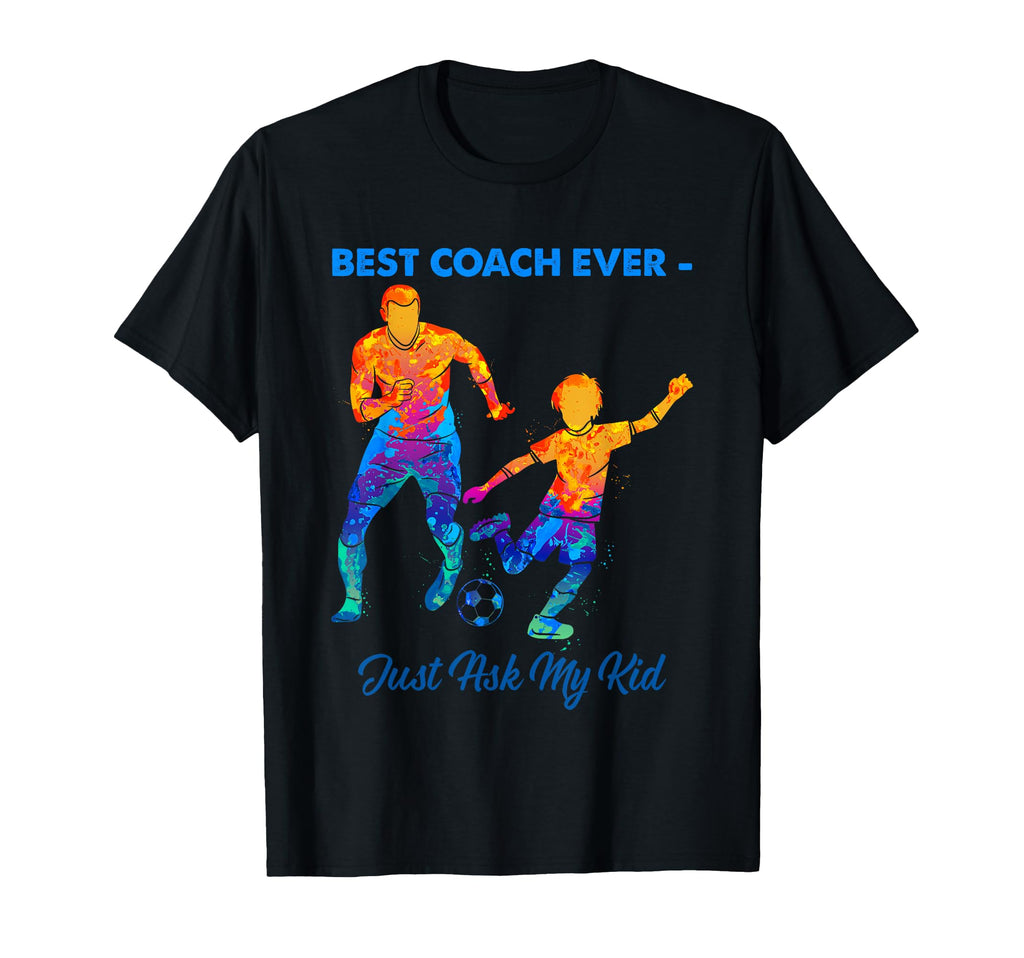 Best Coach Ever Fathers Day Soccer Dad T-Shirt - Aesthetic Graphic Unisex - T-Shirt, Sweatshirt, Hoodie