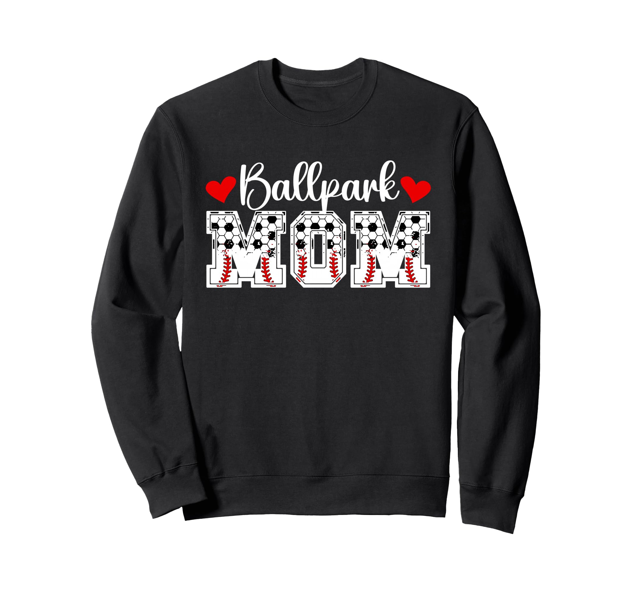 Ballpark Mom Baseball Soccer Mom Sweatshirt - Casual Everyday Wear Unisex - T-Shirt, Sweatshirt, Hoodie