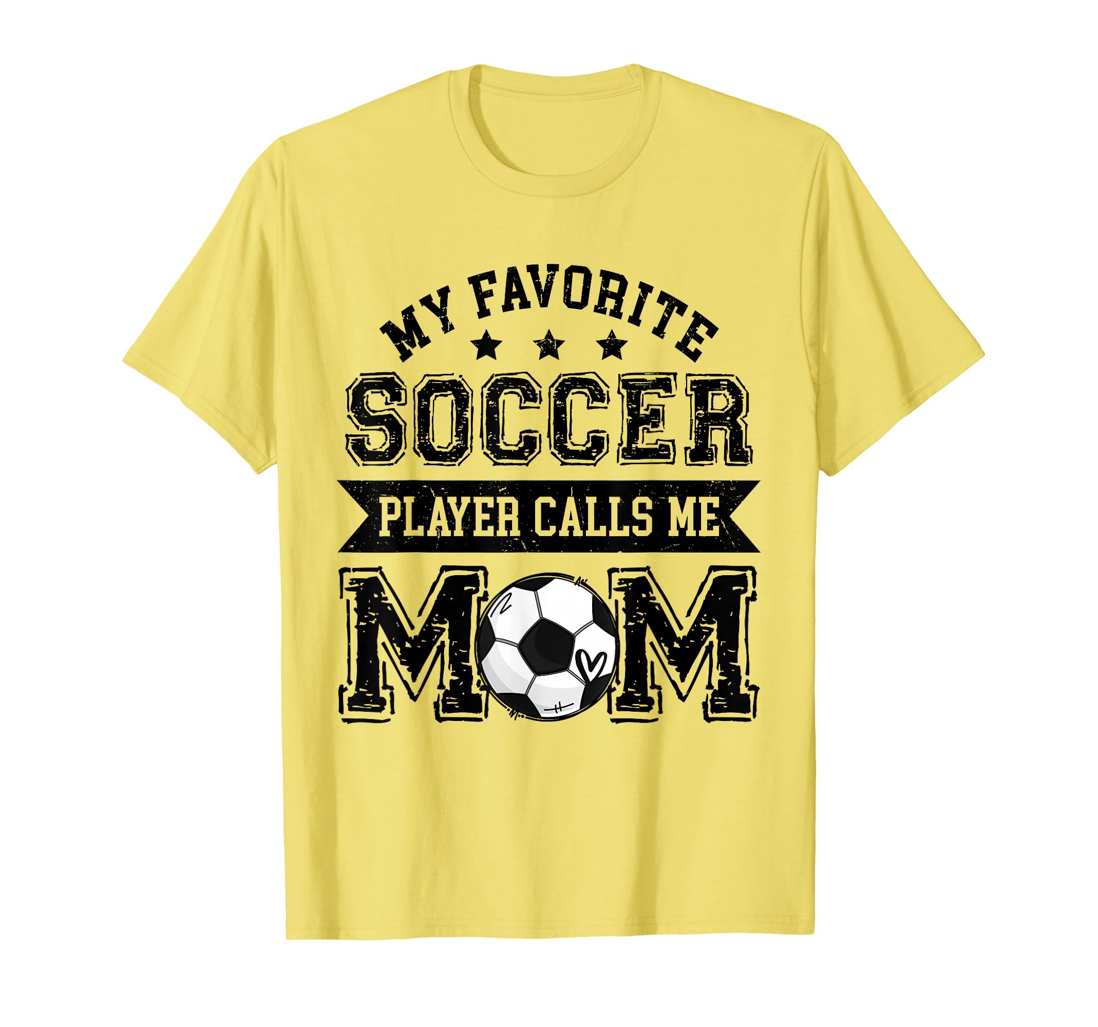 Soccer Mom My Favorite Soccer Player T-Shirt - Unique Graphic for Adults - T-Shirt, Sweatshirt, Hoodie