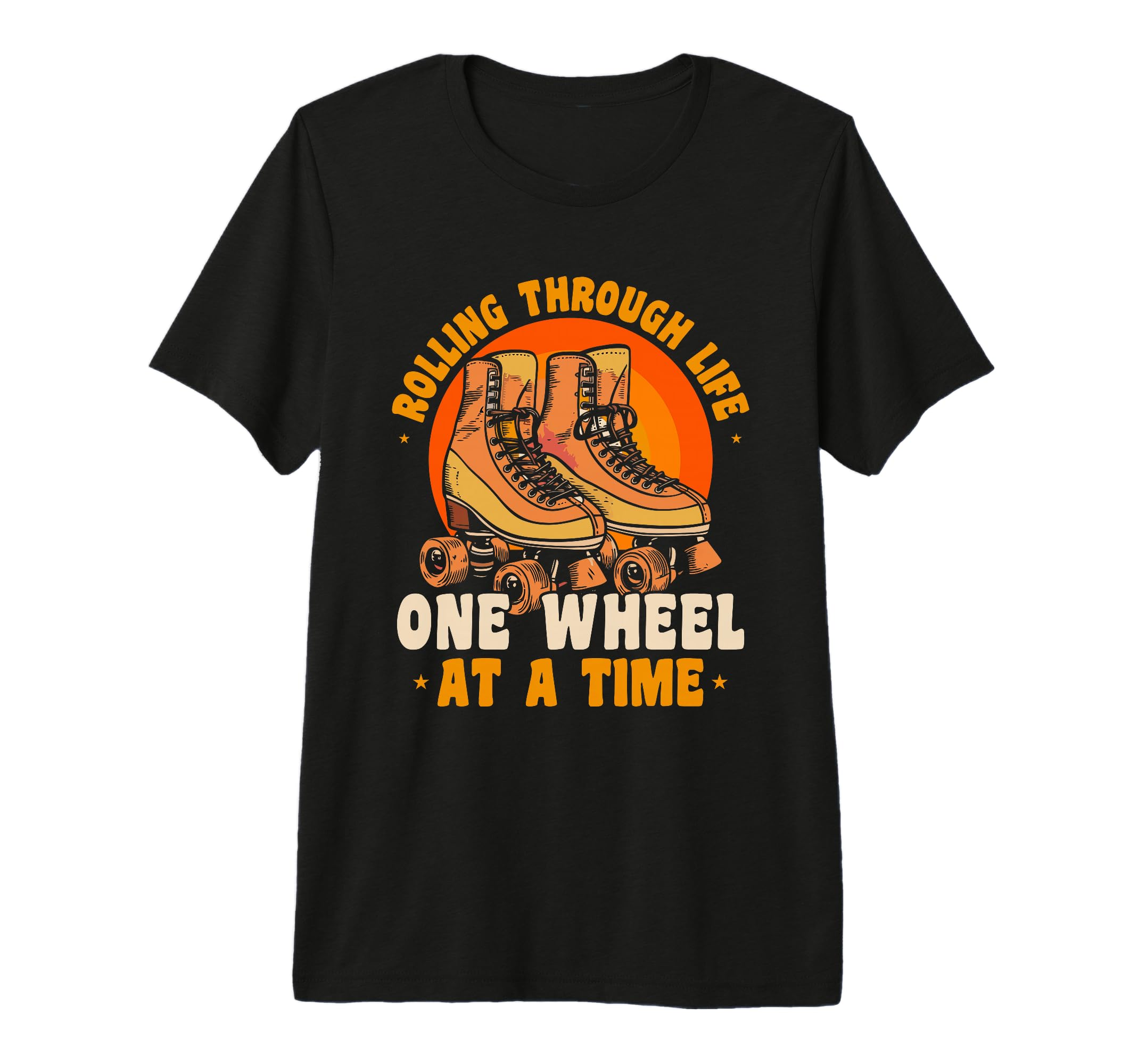 Roller Skate Rolling Through Life Roller T-Shirt - Streetwear Style Unisex - T-Shirt, Sweatshirt, Hoodie