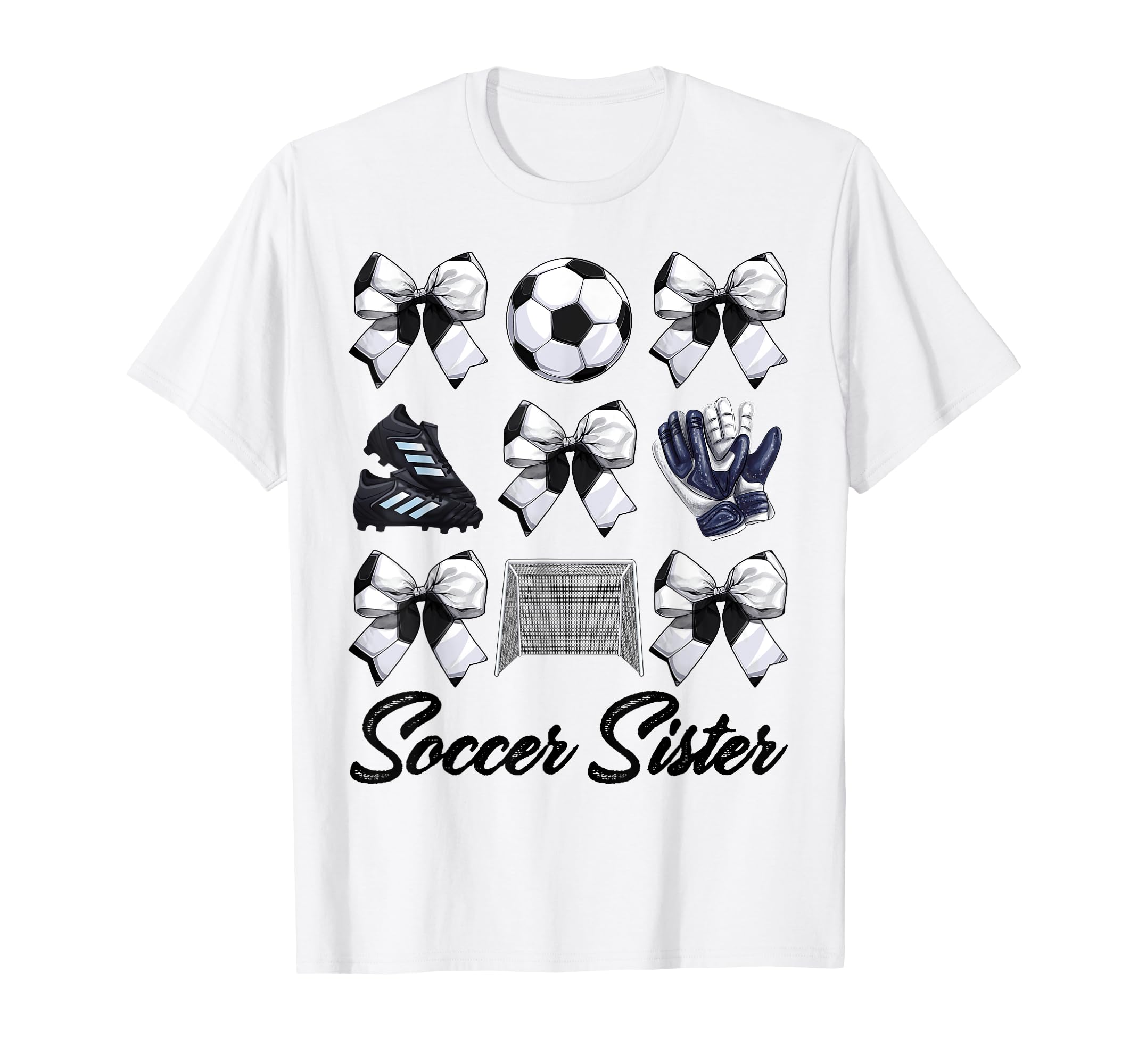 Soccer Sister Bow Soccer Mom Mommy T-Shirt - Minimalist Print Men Women - T-Shirt, Sweatshirt, Hoodie