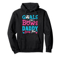 Gender Reveal Goals Or Bows Daddy Loves Hoodie - Minimalist Print Unisex - T-Shirt, Sweatshirt, Hoodie