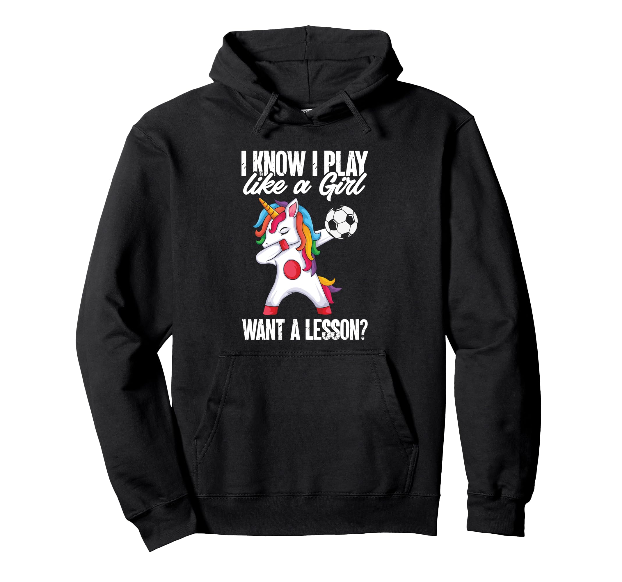 Funny I Play Like Want Lesson Soccer Hoodie - Trendy Graphic Unisex - T-Shirt, Sweatshirt, Hoodie