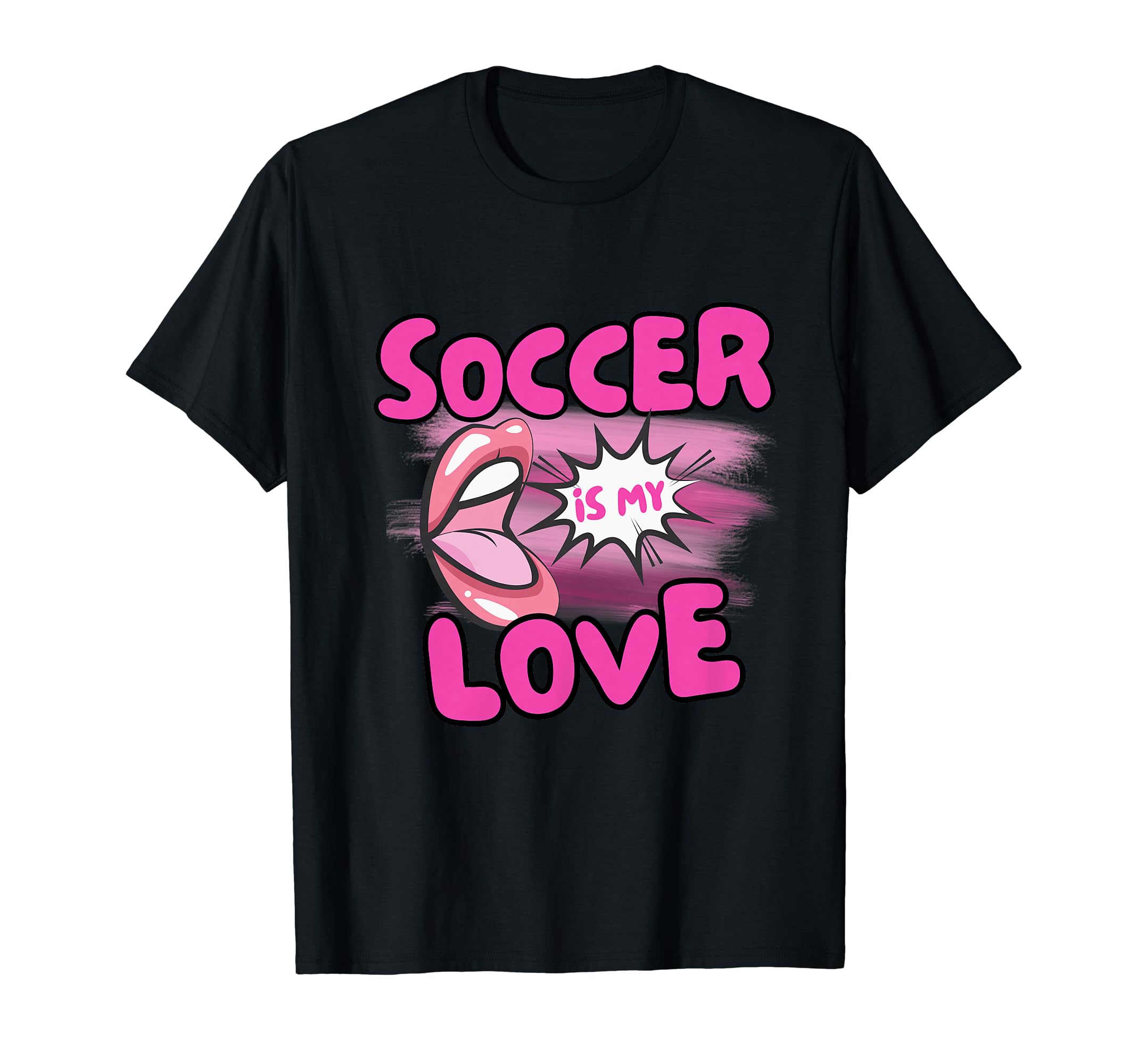 Shout It Out Loud Soccer Is My Love T-Shirt - Minimalist Print Men Women - T-Shirt, Sweatshirt, Hoodie